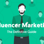 What Is Influencer Marketing and How Does It Work?